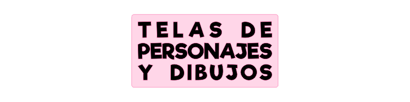 Telas de Personajes y Dibujos