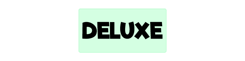 Deluxe